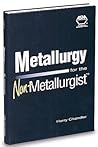 Metallurgy for the Non-Metallurgist (#06169G)