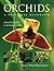 Orchids: A Practical Handbook: a Beautiful Guide to Growing Orchids