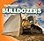 Bulldozers (Big Machines)