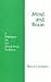 Mind and Brain: A Dialogue on the Mind-Body Problem