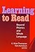 Learning to Read: Beyond Phonics and Whole Language (Language and Literacy Series)