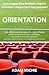 Orientation by Adam Michie