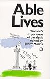 Able Lives: Women's Experience of Paralysis