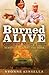 Burned Alive. Yvonne Kinsella, Sheila Murray
