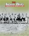The Indian Wars (Chronicle of America's Wars)