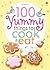 100 Yummy Things to Cook & Eat by Fiona Watt
