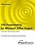 Vba Programming for Microsoft Office Project: Versions 98 Through 2007 (Emp Learning)