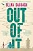 Out of It