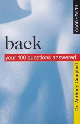 Back: Your 100 Questions Answered (Paperback)