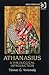 Athanasius: A Theological I...