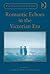 Romantic Echoes in the Victorian Era (The Nineteenth Century Series)
