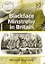 Blackface Minstrelsy in Britain (Ashgate Popular and Folk Music Series)