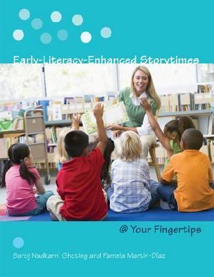 Early-Literacy-Enhanced Storytimes @ Your Fingertips