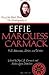 Out Of The Black Patch: The Autobiography of Effie Marquess Carmack (Volume 1) (Life Writings Frontier Women)