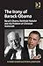 The Irony of Barack Obama by R. Ward Holder