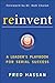 Reinvent: A Leader's Playbook for Serial Success