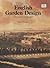 English Garden Design, History and Style Since 1650