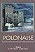 Polonaise by Anthony Bukoski