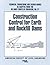 Construction Control for Earth and Rockfill Dams (Technical Engineering and Design Guides As Adapted from the U.s. Army Corps of Engineers)