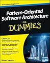 Pattern-Oriented Software Architecture For Dummies Pattern-Oriented Software Architecture For Dummies