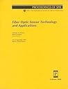 Fiber Optic Sensor Technology and Applications: 20-22 September, 1999, Boston, Massachusetts (Proceedings of Spie--The International Society for Optical Engineering, V. 3860.)