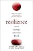 Resilience: Why Things Bounce Back