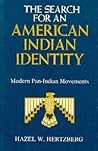 The Search for an American Indian Identity: Modern Pan-Indian Movements (The Iroquois and Their Neighbors)