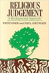Religious Judgement: A Developmental Perspective Religious Judgement: A Developmental Perspective