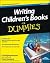 Writing Children's Books for Dummies
