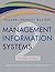 Management Information Systems: Moving Business Forward