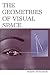 The Geometries of Visual Space