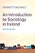 An Introduction to Sociology in Ireland by Bernadette McDonald