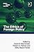 The Ethics of Foreign Policy (Ethics and Global Politics)