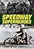 Speedway Superheroes