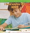 I Know Someone with ADHD (Young Explorer: Understanding Health Issues) I Know Someone with ADHD (Young Explorer: Understanding Health Issues)