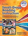 Small-Group Reading Instruction: Differentiated Teaching Models for Intermediate Readers, Grades 3-8
