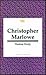 Christopher Marlowe (Writers and Their Work)