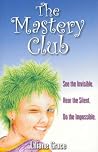 The Mastery Club