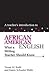 A Teacher's Introduction to African American English by Teresa M. Redd