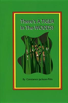 There's a Tiger in the Woods!
