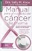 Manual para el cuidado del cáncer de mama - Serie Favoritos (Spanish Edition)