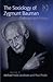 The Sociology of Zygmunt Bauman by Michael Hviid Jacobsen