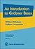 An Introduction to Grobner Bases (Graduate Studies in Mathematics, Vol 3)