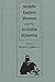 Middle Eastern Women and the Invisible Economy