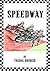 Speedway by Trisha Bridger
