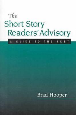 The Short Story Readers' Advisory (Ala Readers' Advisory Series)