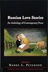 Russian Love Stories: An Anthology of Contemporary Prose (Middlebury Studies in Russian Language and Literature)