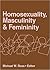 Homosexuality, Masculinity, and Femininity