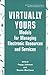 Virtually Yours: Models for Managing Electronic Resources and Services (Alcts Papers on Library Technical Services and Collections)