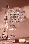 Coupled Processes in Subsurface Deformation, Flow, and Transport